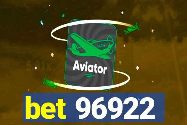 bet 96922